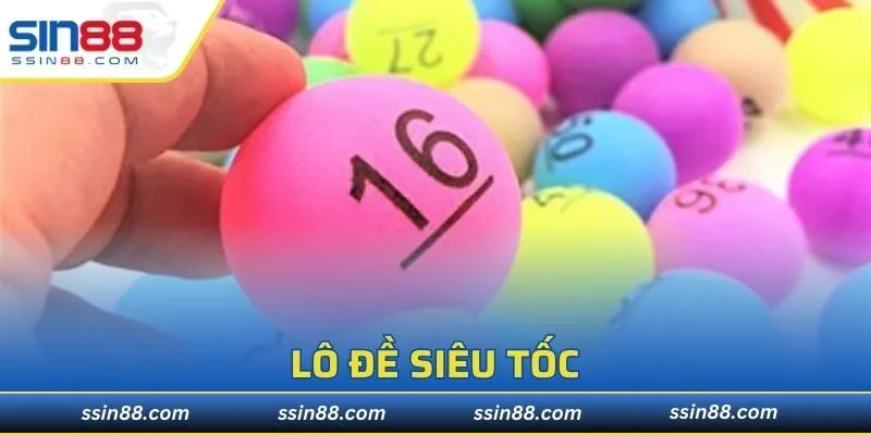 Lô Đề Siêu Tốc