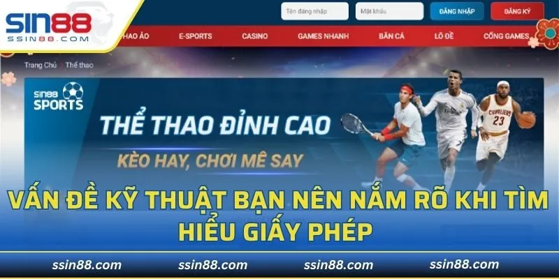 Vấn đề kỹ thuật bạn nên nắm rõ khi tìm hiểu giấy phép 